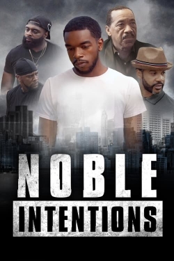 watch free Noble Intentions hd online