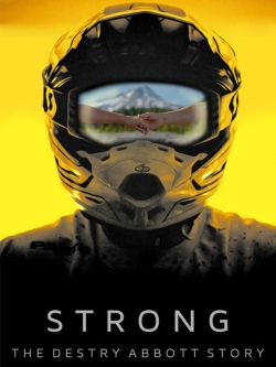 watch free Strong: The Destry Abbott Story hd online