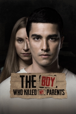 watch free The Boy Who Killed My Parents hd online