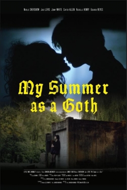 watch free My Summer as a Goth hd online