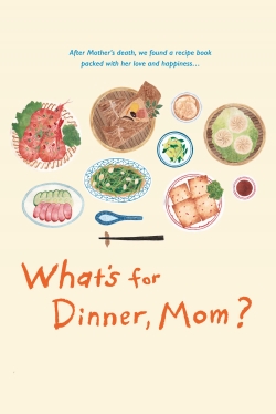 watch free What's for Dinner, Mom? hd online