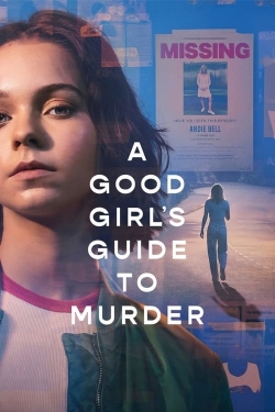 watch free A Good Girl's Guide to Murder hd online