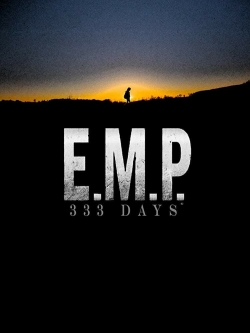 watch free E.M.P. 333 Days hd online