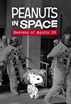 watch free Peanuts in Space: Secrets of Apollo 10 hd online