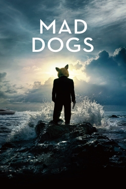 watch free Mad Dogs hd online