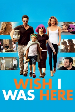 watch free Wish I Was Here hd online