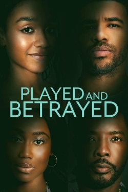 watch free Played and Betrayed hd online