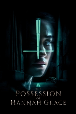 watch free The Possession of Hannah Grace hd online