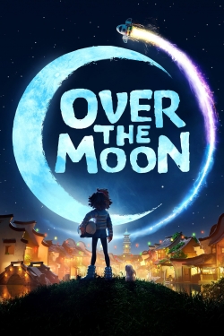 watch free Over the Moon hd online
