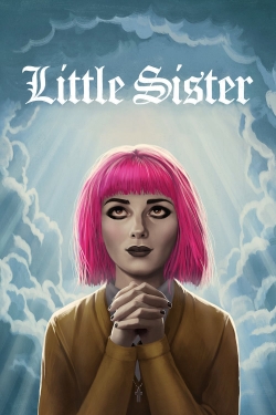 watch free Little Sister hd online