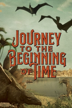 watch free Journey to the Beginning of Time hd online