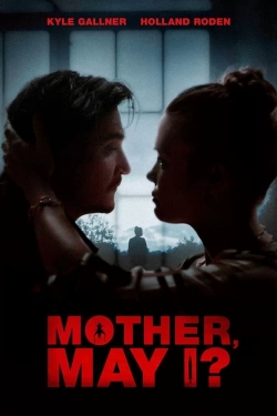 watch free Mother, May I? hd online