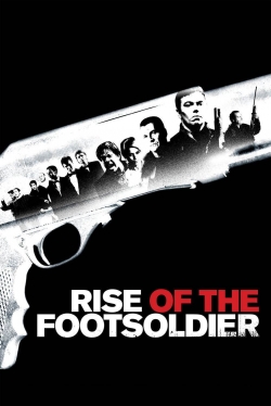 watch free Rise of the Footsoldier hd online