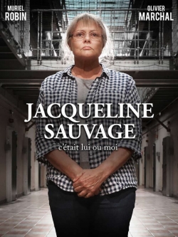 watch free Jacqueline Sauvage - C'était lui ou moi hd online