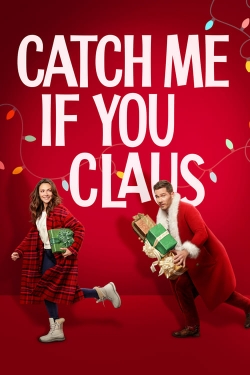 watch free Catch Me If You Claus hd online