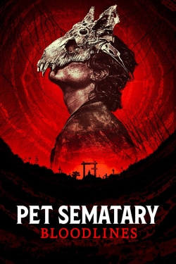 watch free Pet Sematary: Bloodlines hd online