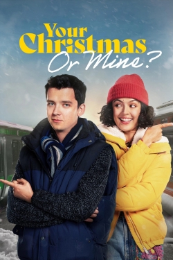 watch free Your Christmas Or Mine? hd online