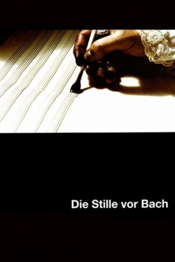 watch free The Silence Before Bach hd online