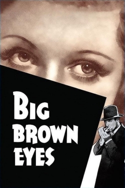 watch free Big Brown Eyes hd online