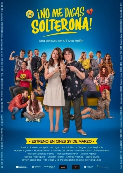 watch free No Me Digas Solterona hd online