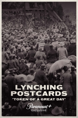 watch free Lynching Postcards: ‘Token of a Great Day’ hd online