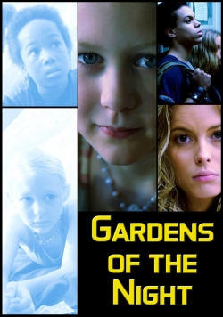watch free Gardens of the Night hd online