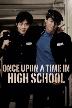 watch free Once Upon a Time in High School hd online