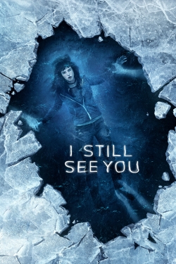 watch free I Still See You hd online