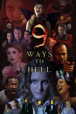 watch free 9 Ways to Hell hd online