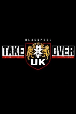 watch free NXT UK TakeOver: Blackpool hd online