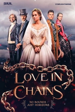watch free Love in Chains hd online