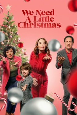 watch free We Need a Little Christmas hd online
