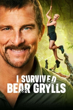 watch free I Survived Bear Grylls hd online