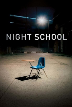 watch free Night School hd online