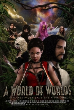 watch free A World of Worlds hd online