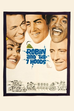 watch free Robin and the 7 Hoods hd online