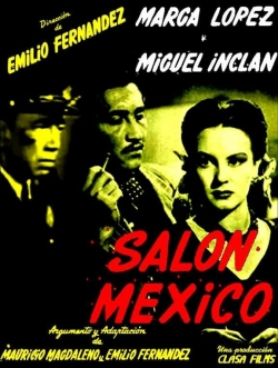 watch free Salon Mexico hd online