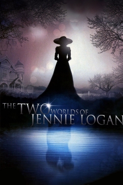 watch free The Two Worlds of Jennie Logan hd online