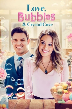 watch free Love, Bubbles & Crystal Cove hd online