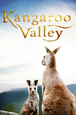 watch free Kangaroo Valley hd online