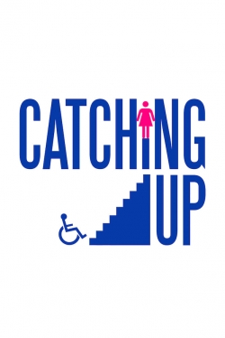 watch free Catching Up hd online
