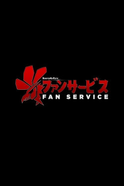 watch free Fan Service hd online