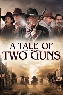 watch free A Tale of Two Guns hd online