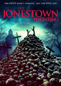 watch free The Jonestown Haunting hd online