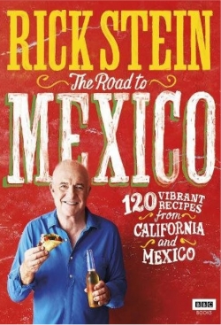 watch free Rick Stein's Road to Mexico hd online