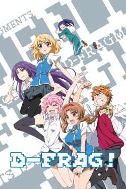 watch free D-Frag! hd online