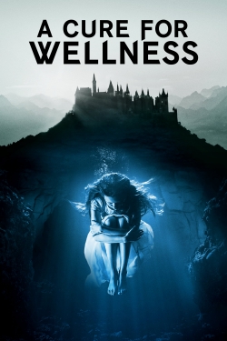 watch free A Cure for Wellness hd online