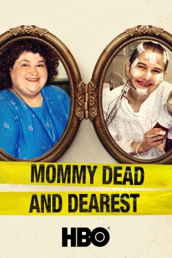watch free Mommy Dead and Dearest hd online