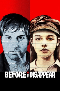 watch free Before I Disappear hd online