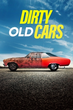 watch free Dirty Old Cars hd online